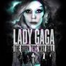 Lady Gaga – THE BORN THIS WAY BALL Tour- 【全曲動画】